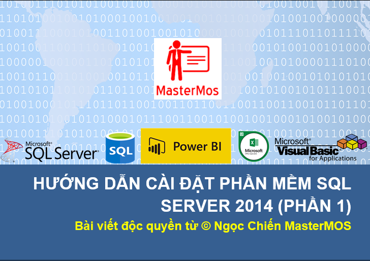 Huong-dan-cai-dat-SQL-Server-2014_Phan-1_Ngoc-Chien-MasterMOS